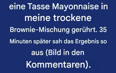 Ich habe statt Pflanzenöl eine Tasse Mayonnaise in meine trockene Brownie-Mischung gerührt.