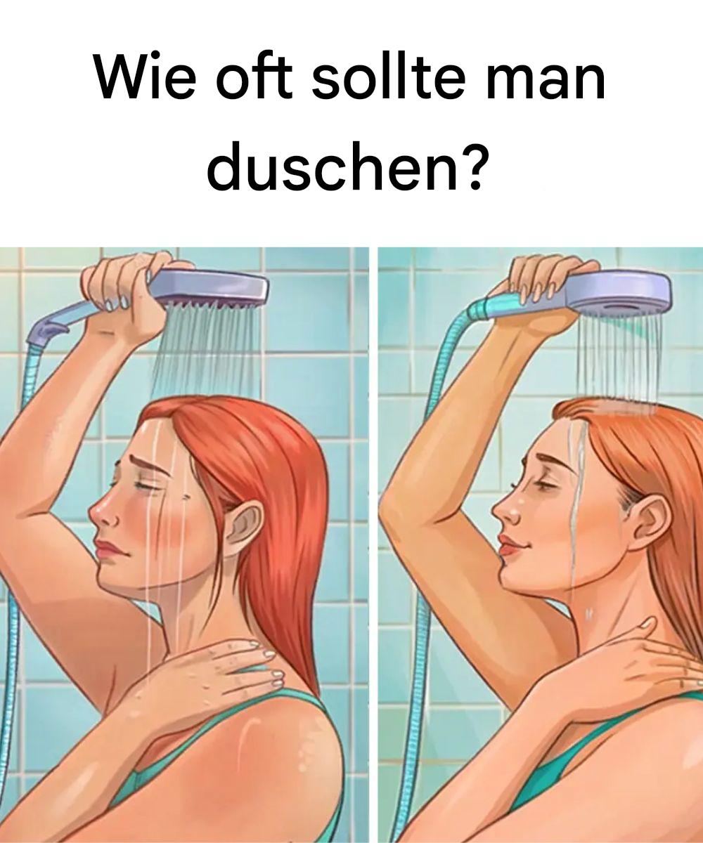 Wie oft sollten wir duschen