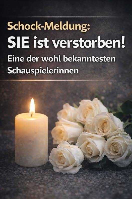 Große Anteilnahme nach Nachricht über bekannte Schauspielerin