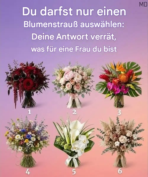 Wähle nur einen Blumenstrauß: Deine Wahl könnte verraten, was für eine Frau du bist.