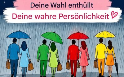 Deine Wahl verrät deine wahre Persönlichkeit.