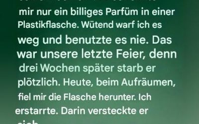 Ein scheinbar gewöhnliches Geschenk bekam später eine völlig unerwartete Bedeutung