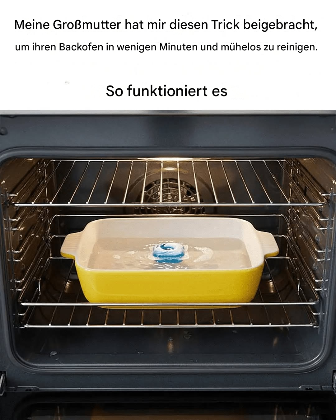 Hier ist ein einfacher, altbewährter Trick zum Reinigen eines Backofens.