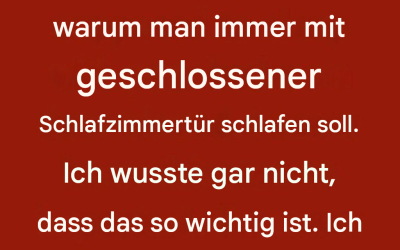 Warum Sie immer mit geschlossener Schlafzimmertür schlafen sollten (Es könnte Ihr Leben retten)