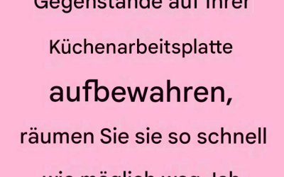 10 Dinge, die Sie nicht auf Ihrer Küchenarbeitsplatte aufbewahren sollten